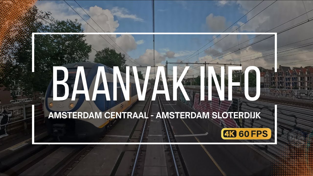 Cabride Amsterdam Centraal - Amsterdam Sloterdijk | Baanvak informatie | Regelgeving | Intercity