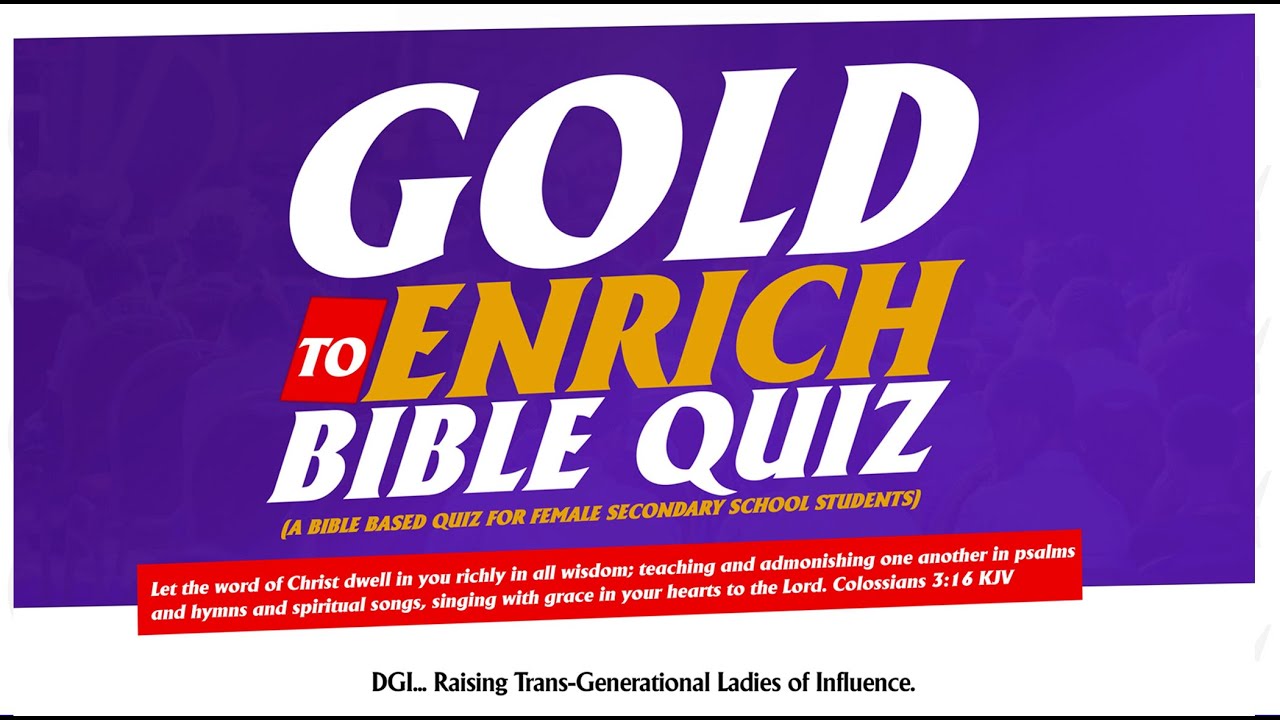 DEBORAH’S GENERATION INITIATIVE || GOLD TO ENRICH QUIZ 2025 || STAGE II