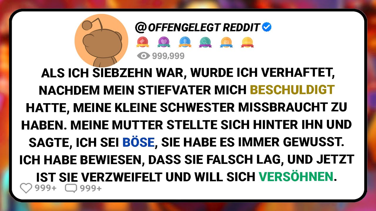 Als Ich Siebzehn War, Wurde Ich Verhaftet, Nachdem Mein Stiefvater Mich Beschuldigt Hatte, Meine....