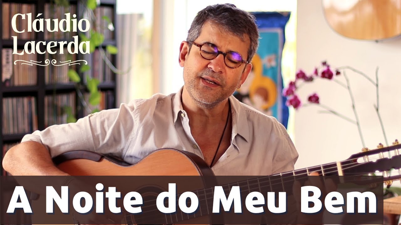 A Noite do Meu Bem (Dolores Duran)