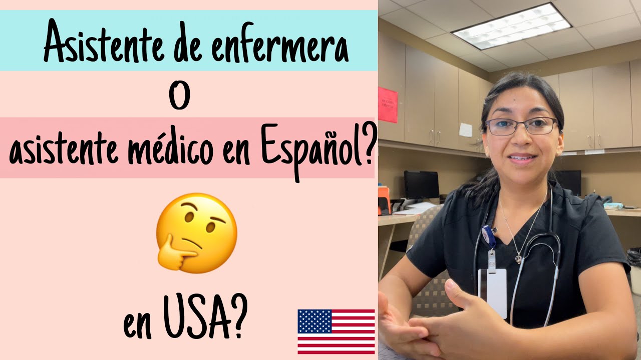 🇺🇸Deberías Tomar el Curso de Auxiliar de Enfermera o Asistente Médico en Español o Inglés en USA?