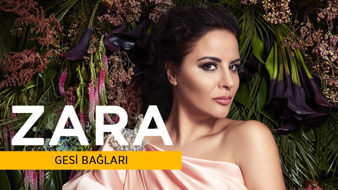 Zara - Gesi Bağları