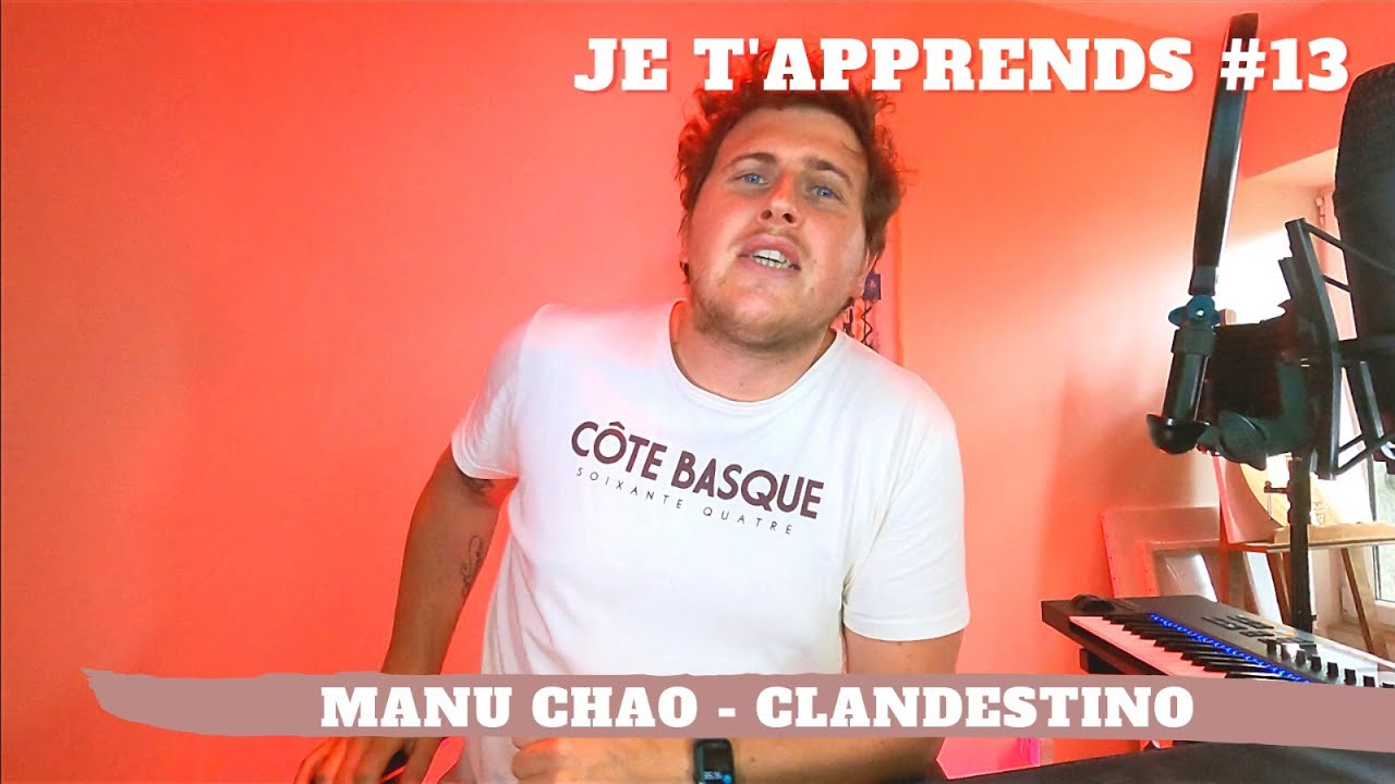 Manu Chao - Clandestino - Tutoriel (Rumba Gitane et Compas Moro)