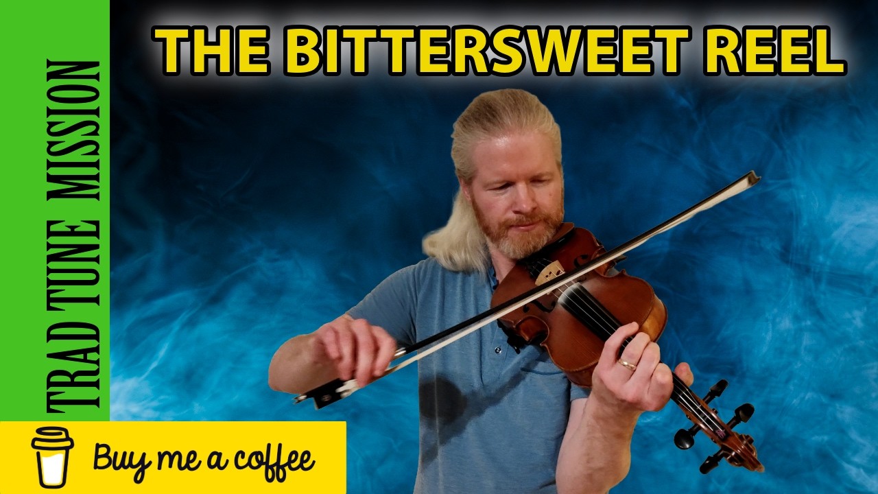 The Bittersweet Reel | Irish Traditional Music | Celtic Music | Fiddle Music