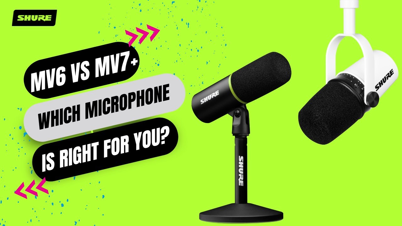MV6 vs. MV7+: Which Microphone is Right for You? | Shure