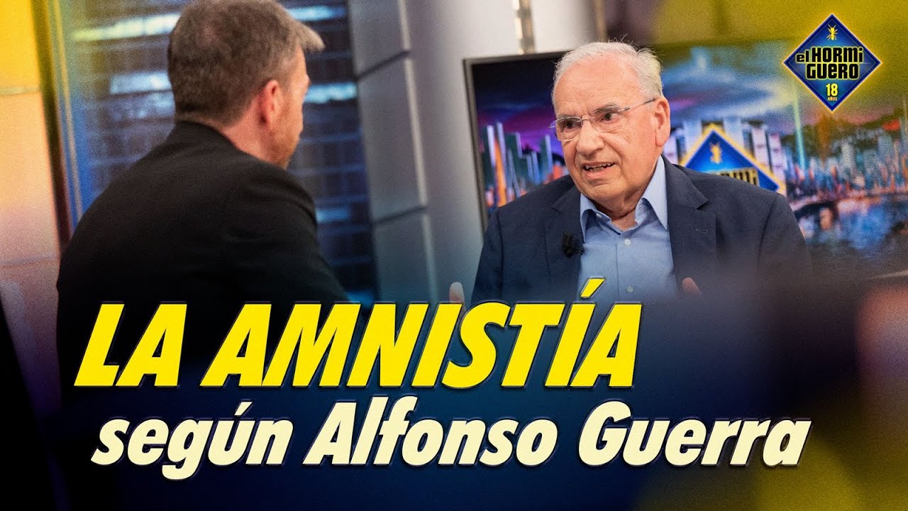 Lo que opina Alfonso Guerra sobre la amnistía - El Hormiguero