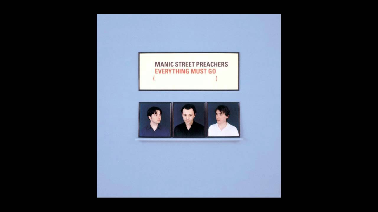 Manic Street Preachers - Everything Must Go