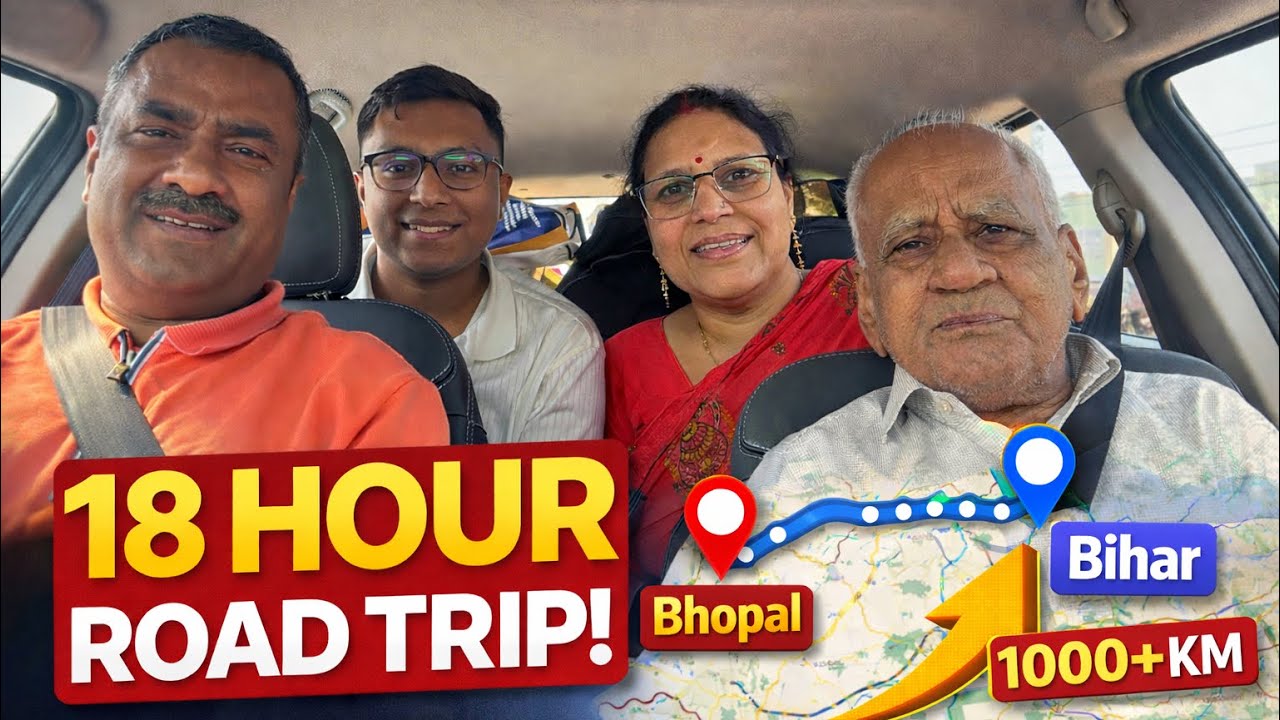 18 Hour Road Trip 🚗 | Bhopal to Bihar (1000+ KM) | Family Journey & Funny Moments