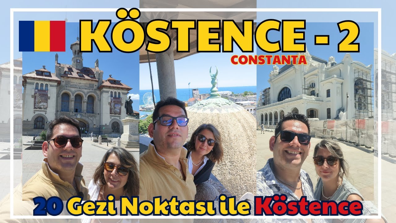 Köstence Gezi Rehberi - 2. Kısım (Gezi, Deniz, Alışveriş, Konaklama Tavsiyeleri ve Free Shop Tüyosu)