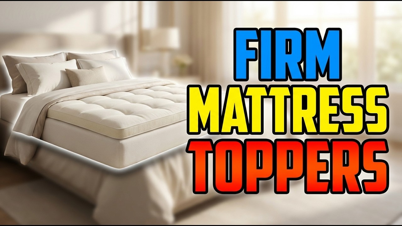 TOP 5 Best Firm Mattress Toppers 2026