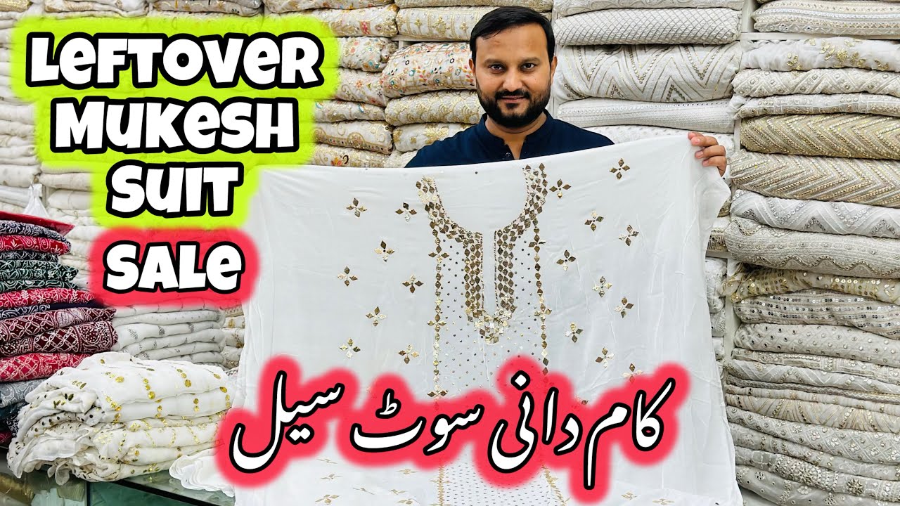 Luxury Mukesh Work Suit Sale🌼Kamdani Suit Sale🌺Gajji Silk Shawl Sale🌸Pakistani Mukesh Work Suits