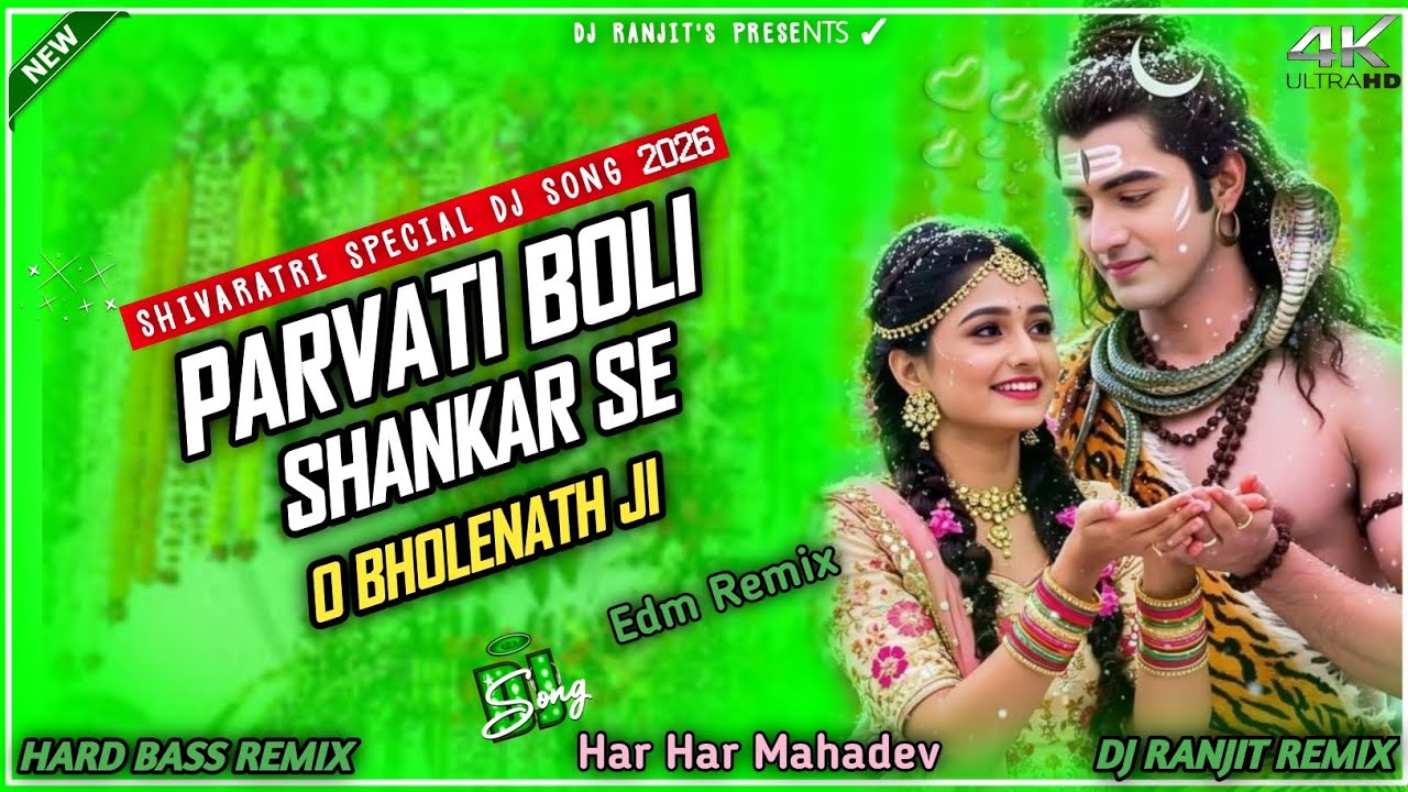 Parvati Boli Shankar Se Suniye Bholenath ji_-_2026 Shivratri Special Dj Song_-_O Bholenath ji_-_DRO