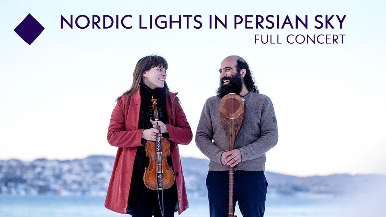 Nordic Lights in Persian Sky - Kiya Tabassian, Benedicte Maurseth, Patrick Graham