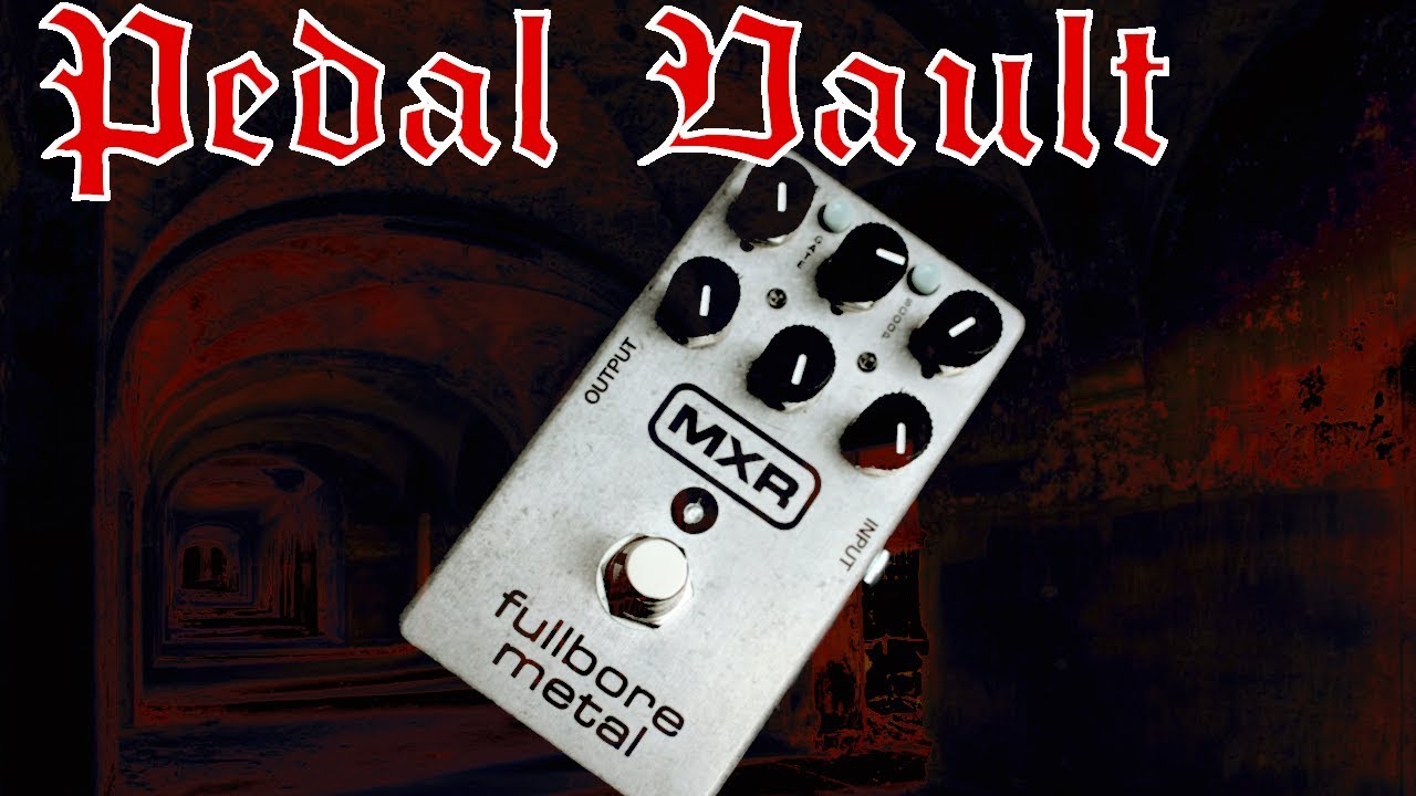 Pedal Vault – MXR M116 Fullbore Metal Preamp Distortion Pedal review