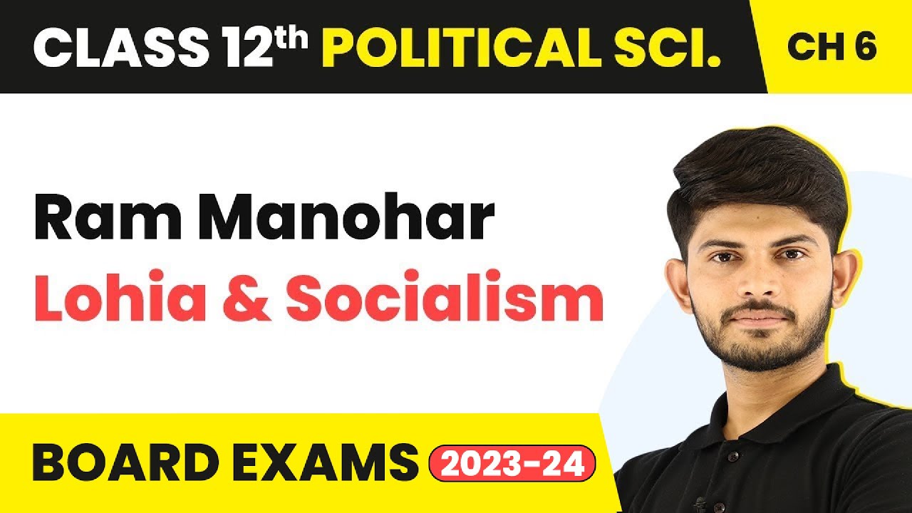 Class 12 Political Science Chapter 6 |Ram Manohar Lohia & Socialism-The Crisis of Democratic 2025-26