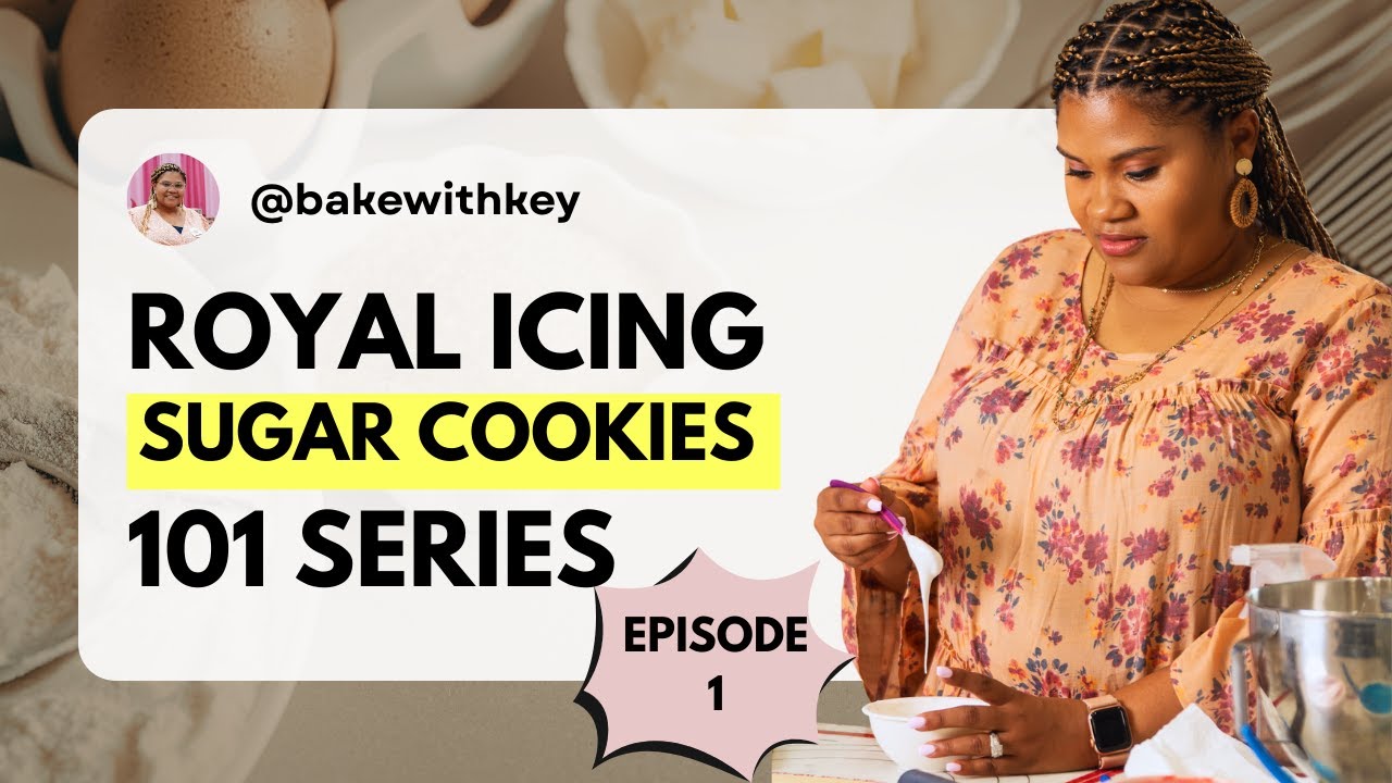 Royal Icing Sugar Cookies 101 | Episode 1