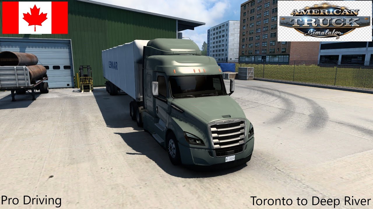 ATS Quick job from Toronto ON to Deep River ON with Discover Ontario Map 1.46 DLC&rsquo;s & Mods.