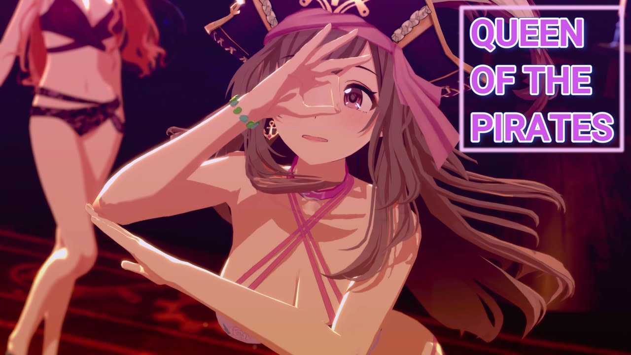 【シャニソンMV】QUEEN OF THE PIRATES【月岡恋鐘/有栖川夏葉/風野灯織/黛冬優子/福丸小糸 今週の海賊衣装 3DMV】