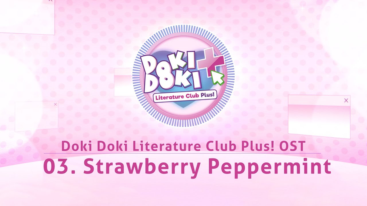 03. Strawberry Peppermint - Doki Doki Literature Club Plus! OST