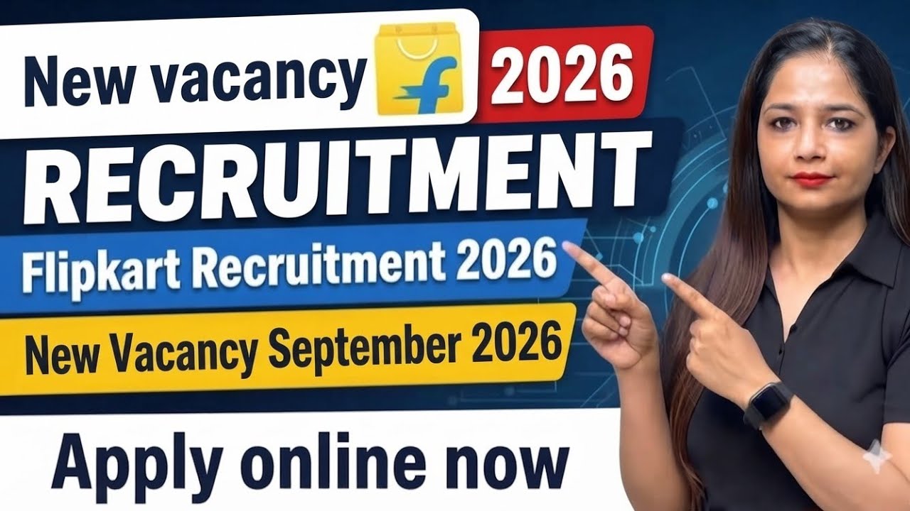 Flipkart Recruitment 2026 |Flipkart Work From Home 2026|Flipkart Official job|Flipkart Jobs Sep 2026