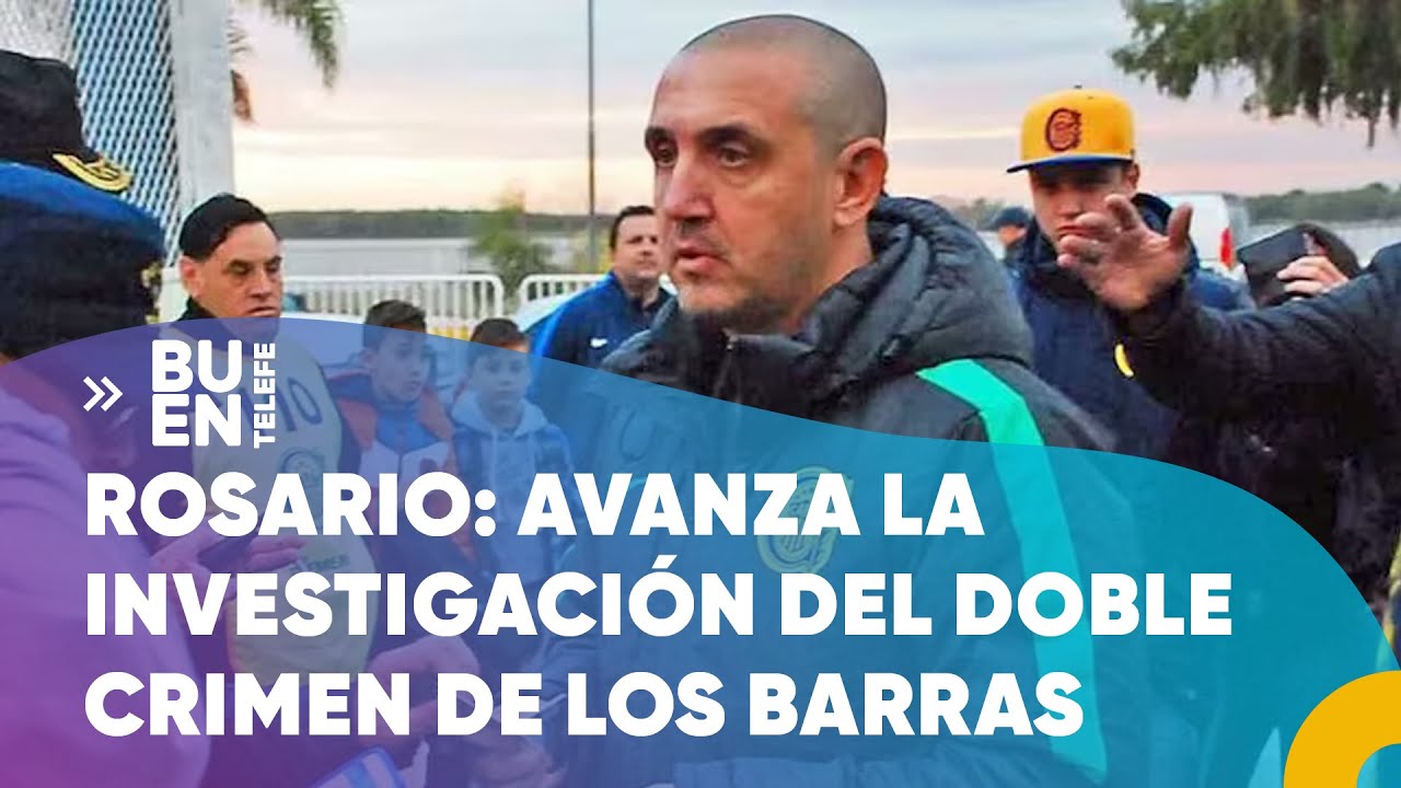 INVESTIGAN el DOBLE CRIMEN de los BARRAS de Rosario CENTRAL #BuenTelefe