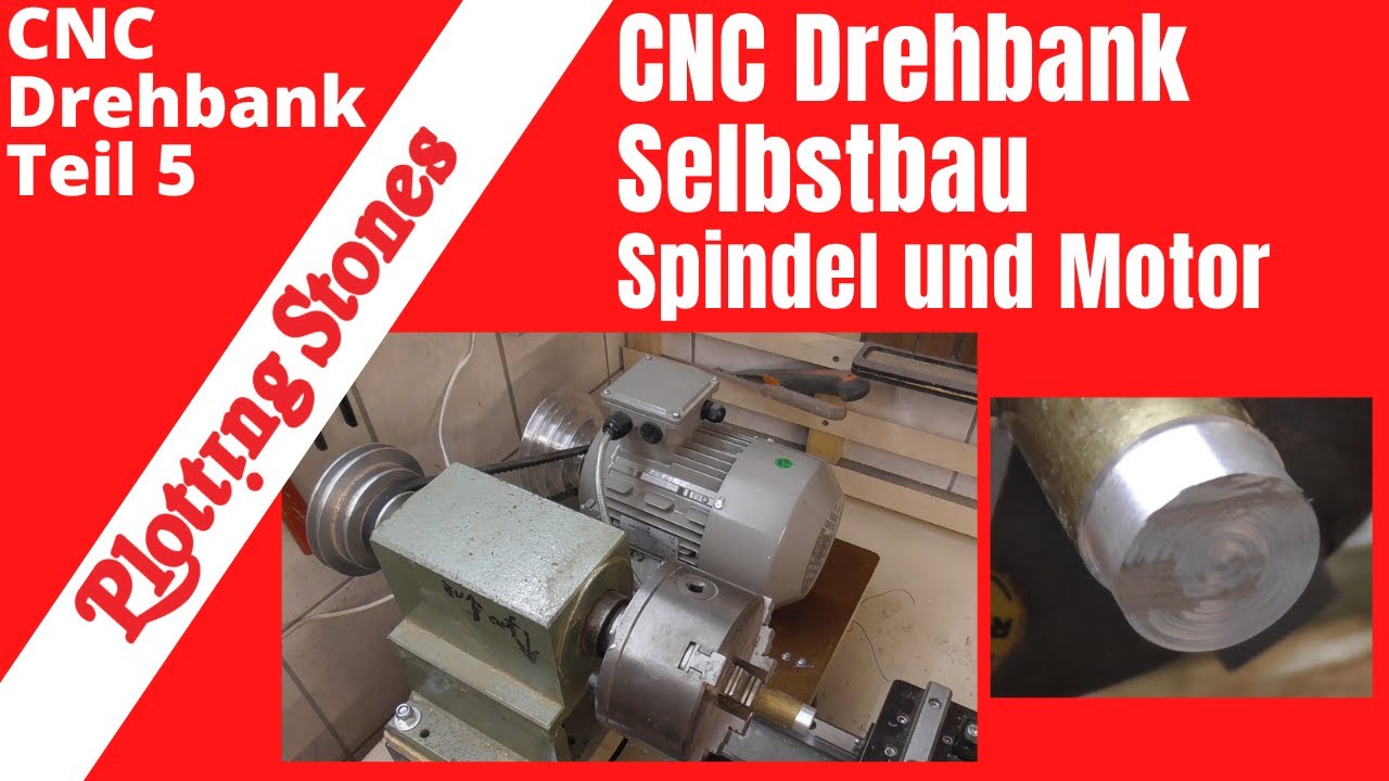 CNC Drehbank - Eigenbau - Teil 5 - Die Spindel