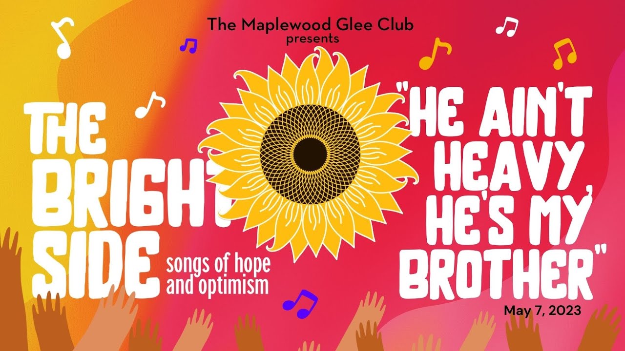 He Ain't Heavy, He's My Brother - Maplewood Glee Club