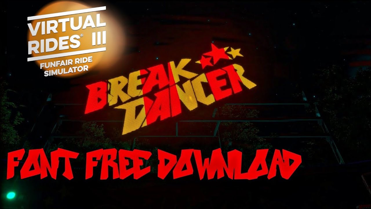 Breakdancer Schriftzug Download+Tutorial | Virtual Rides 3