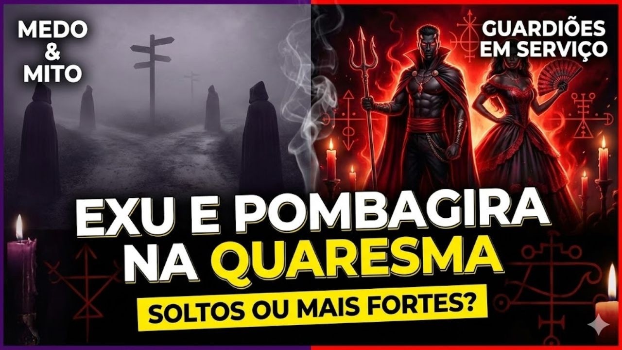 Exu e Pombagira na Quaresma – Mitos e Verdades