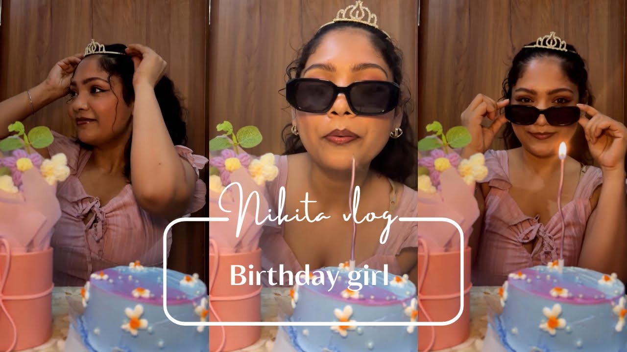 A day in my life as a birthday girl 🧁