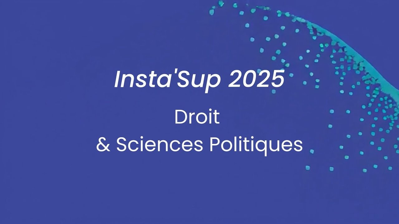 Insta'Sup 2025 - Droit, Sciences Politiques