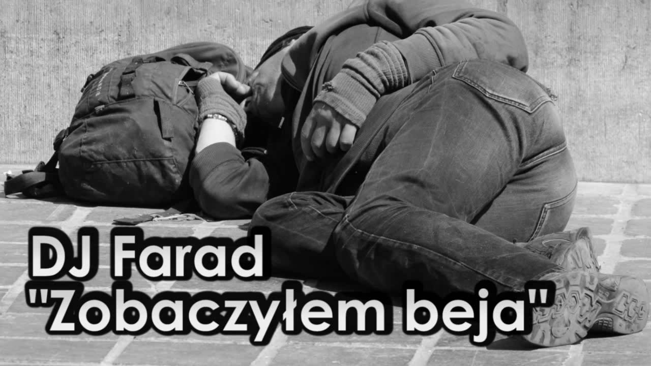 DJ Farad - Zobaczyłem beja