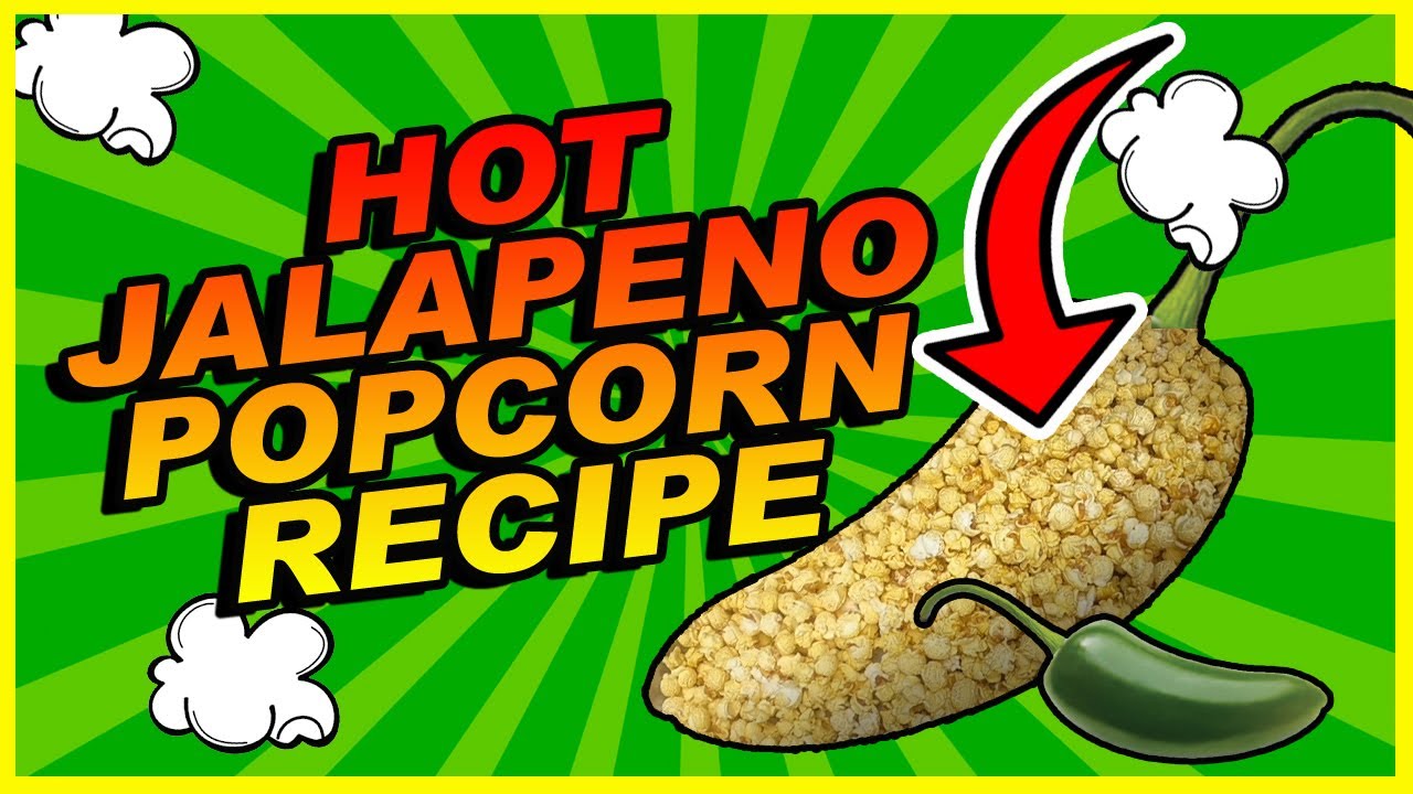 Make jalapeno popcorn the right way