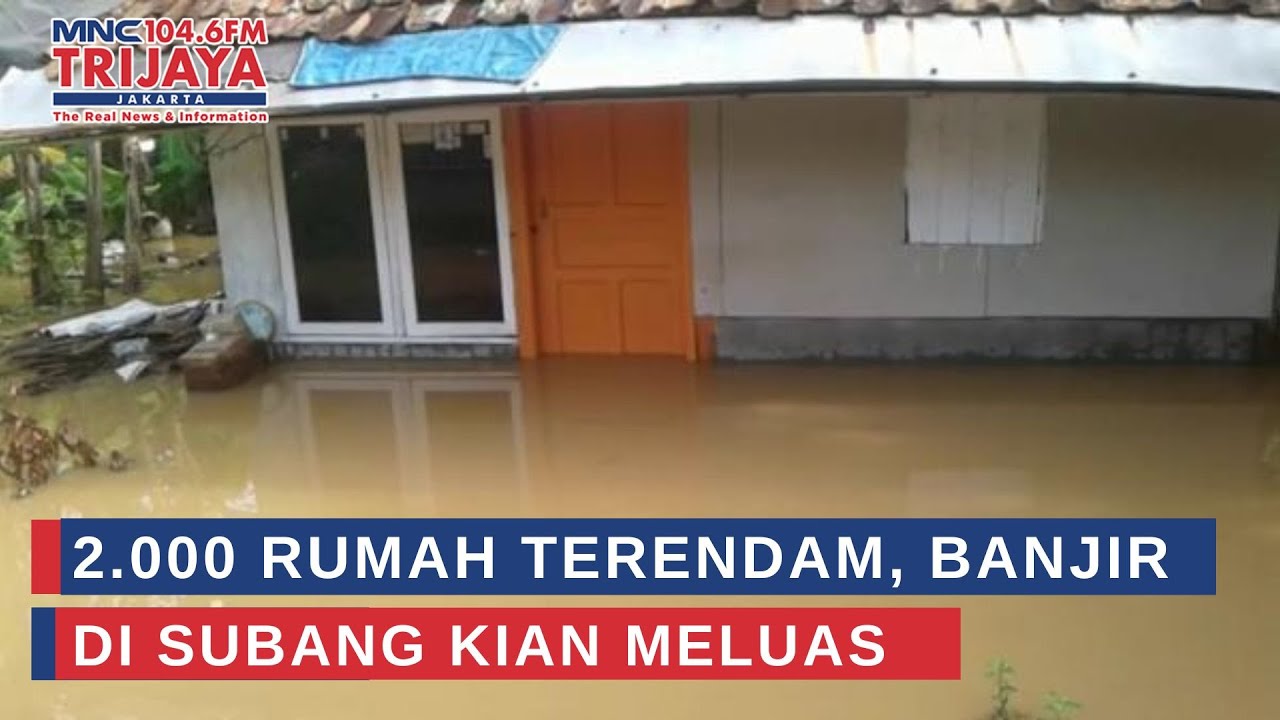 2.000 Rumah Terendam, Banjir di Subang Kian Meluas | Trijaya Update