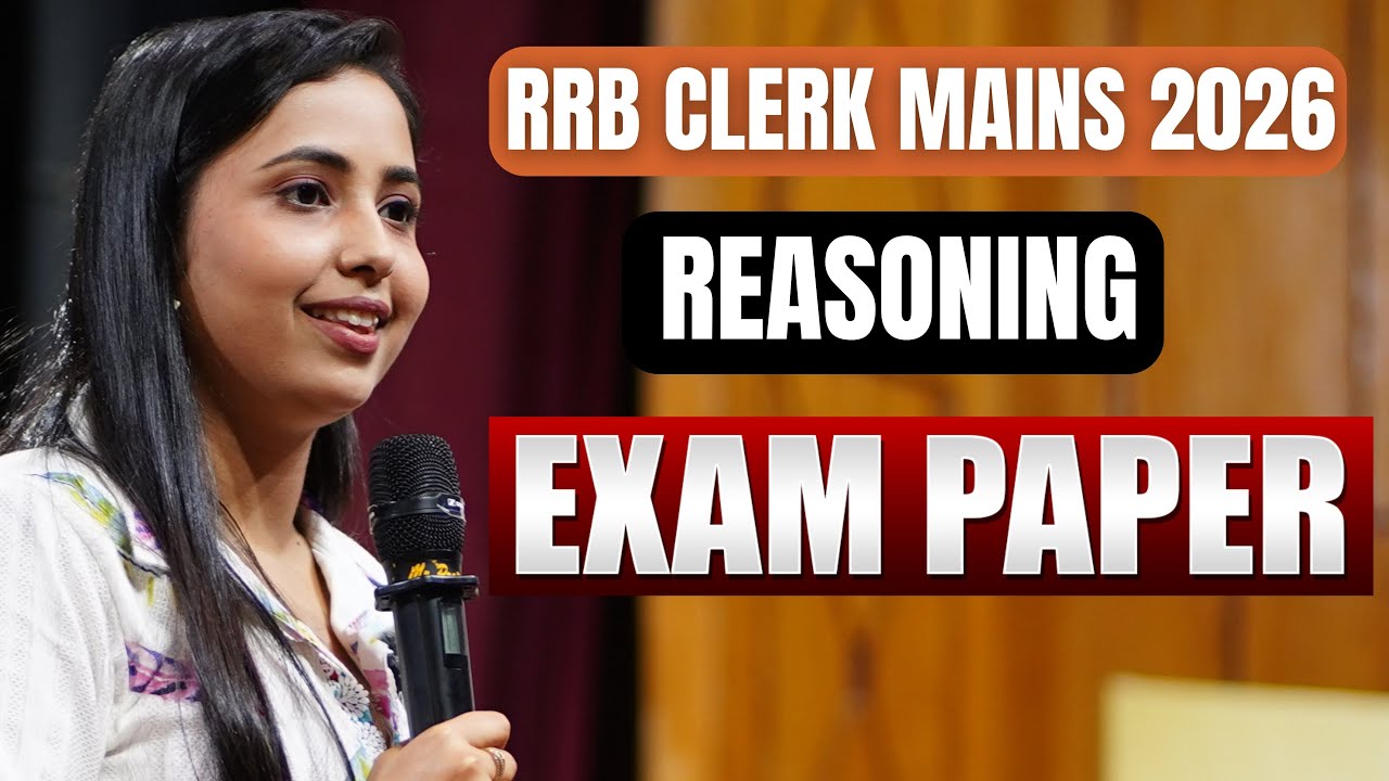 RRB Clerk Mains 2026 Complete Reasoning Exam Paper -3🔥 | Most Expected 40 Questions RRB Clerk Mains