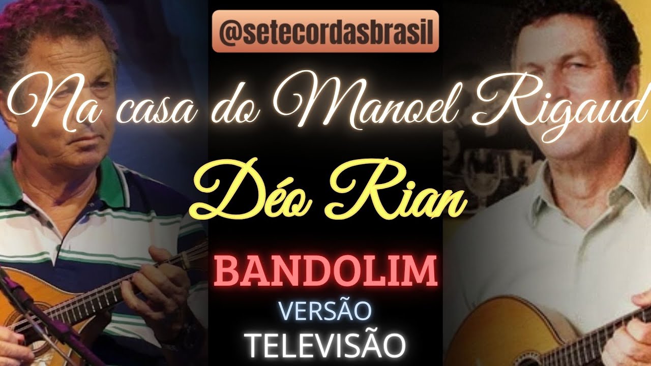 Na Casa do Manoel Rigaud – Déo Rian | Transcrição para Bandolim