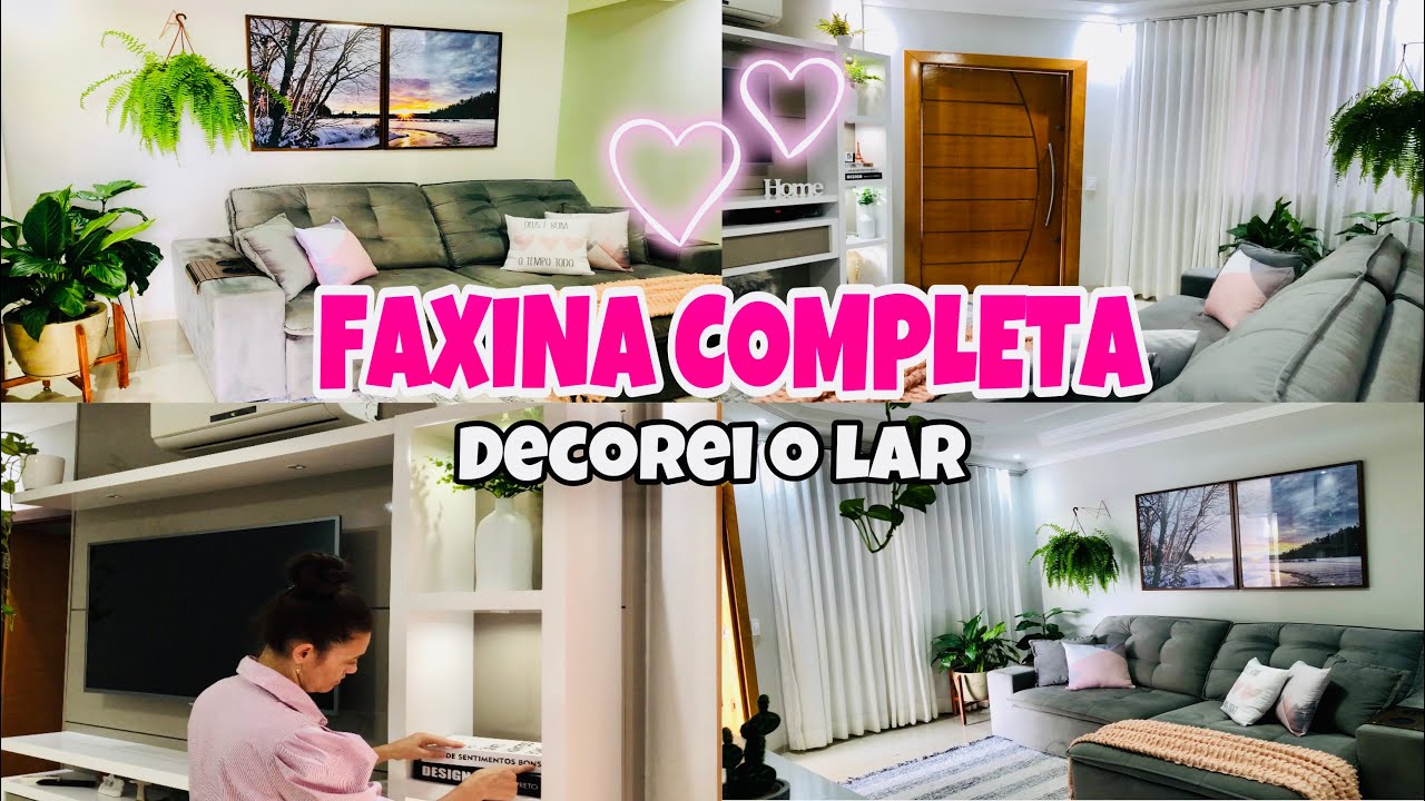 FAXINA COMPLETA | DECOREI O LAR  | TUDO LIMPINHO 🥰