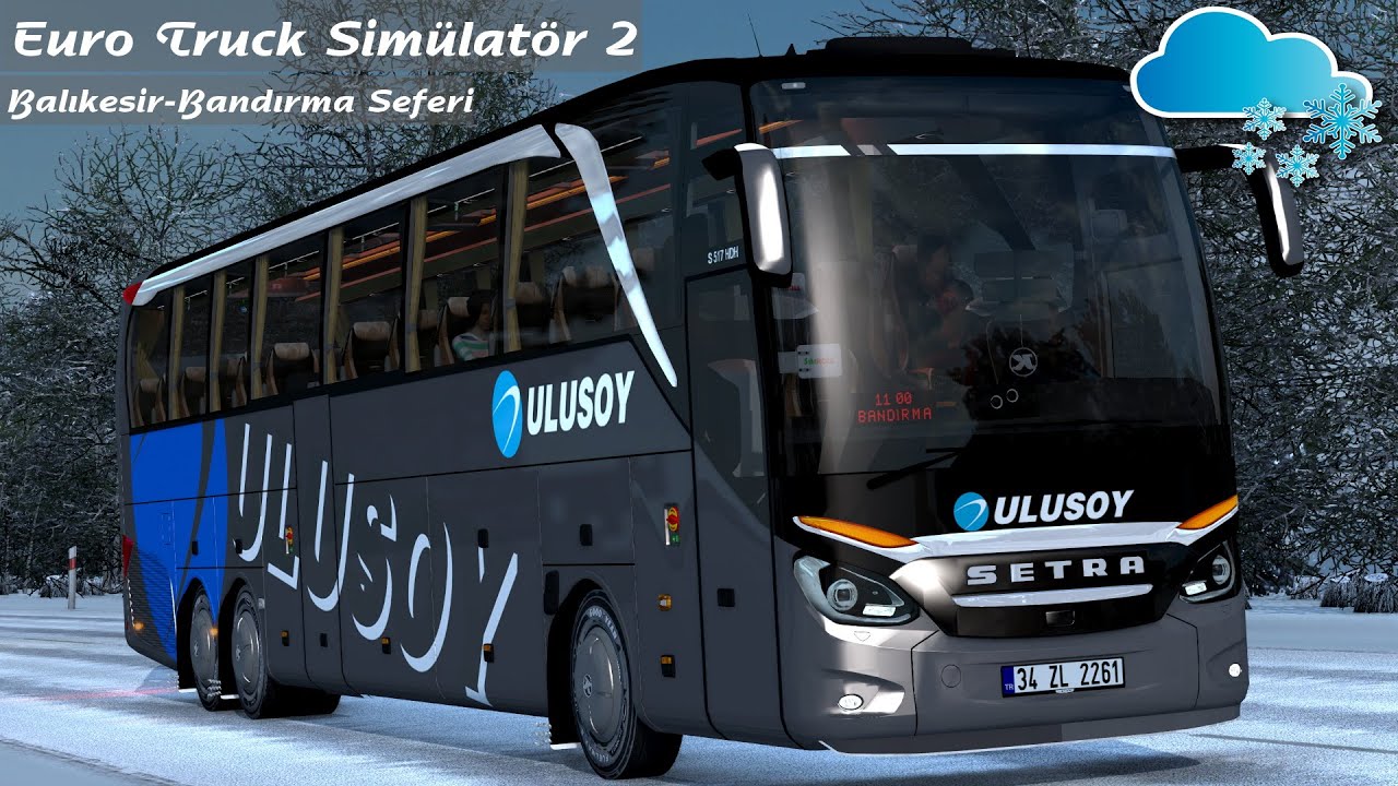 Euro Truck Simülatör2//Balıkesir-Bandırma Seferi//