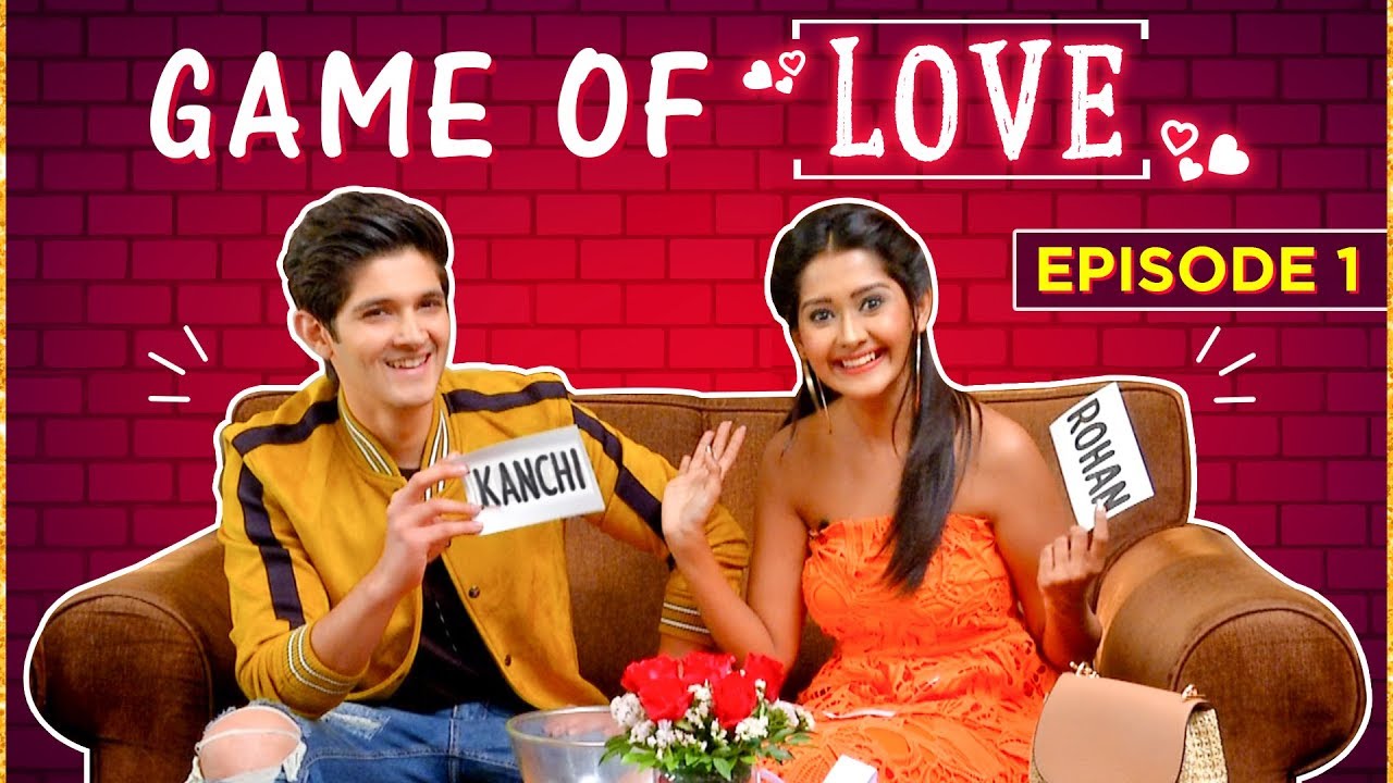 How Well Rohan Mehra & Kanchi Singh Know Each Other | Game of Love Episode 1