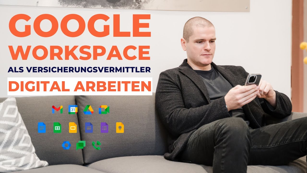 Mit dem Google Workspace als Versicherungsvermittler digital arbeiten