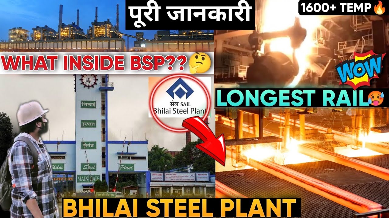 BHILAI STEEL PLANT || Dalli Rajhara Mines || BSP Plant ||  || What Inside BSP?? || Longest Rail