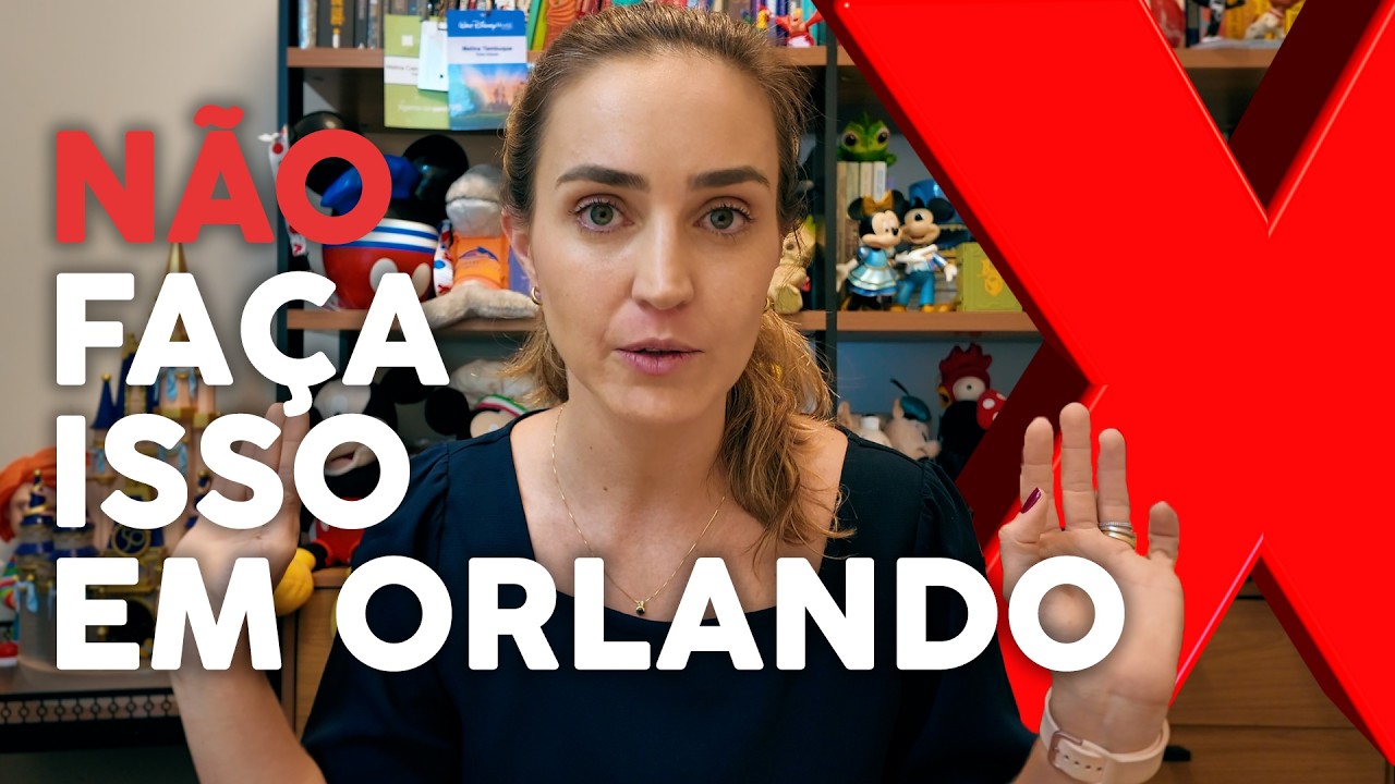 Erros que podem estragar sua viagem para Orlando