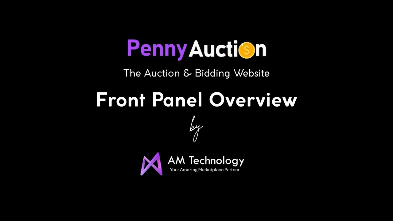 Penny Auction by AM Technology - Front Panel Overview - How It Works