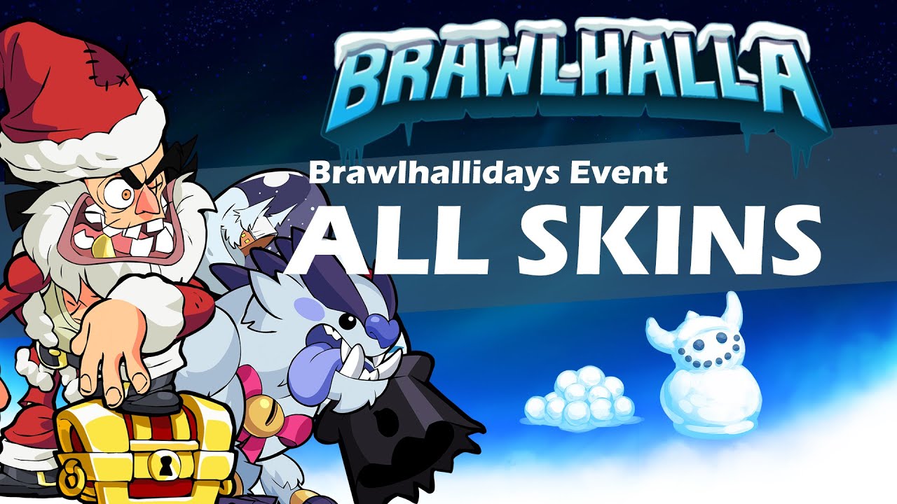 Brawlhallidays 2015-2020 ALL SKINS