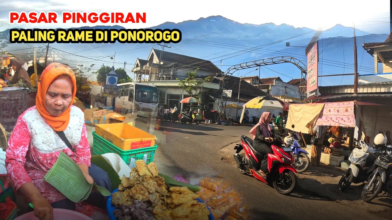 Pasar Tradisional Paling Ramai di Pinggiran Pegunungan Kidul Ponorogo 