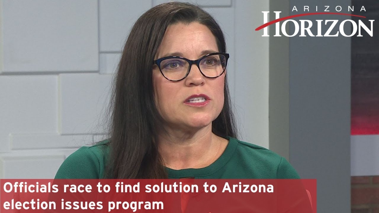 Officials race to find solution to Arizona election issues | Arizona Horizon