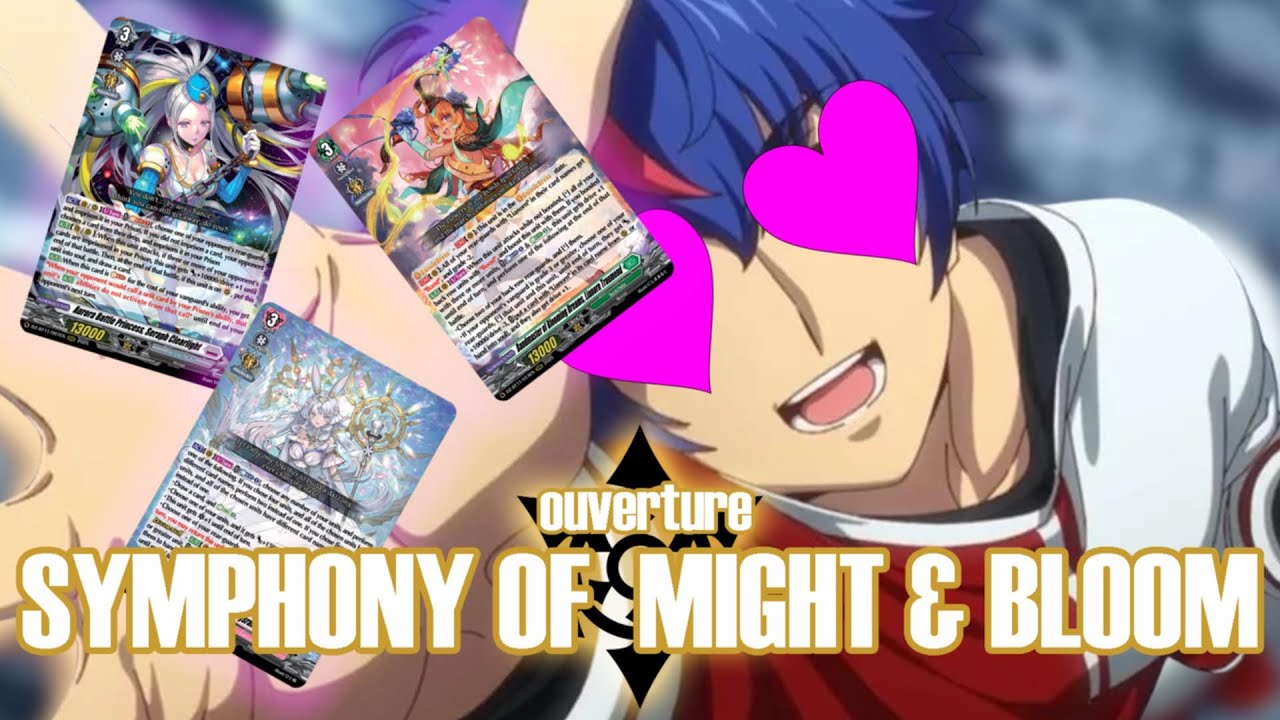 Ouverture de Symphony of Might and Bloom Cardfight Vanguard