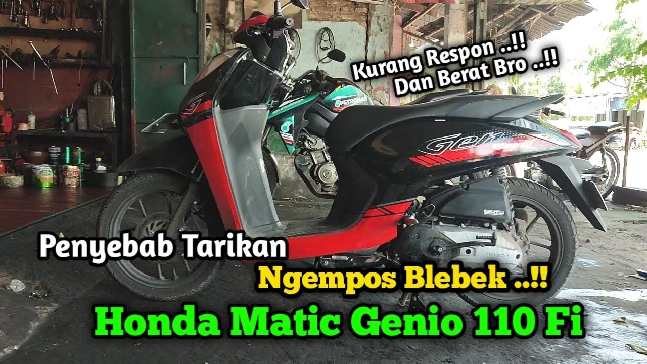 Penyebab Tarikan Honda Matic Genio 110 Fi Ngempos Kurang Responsif