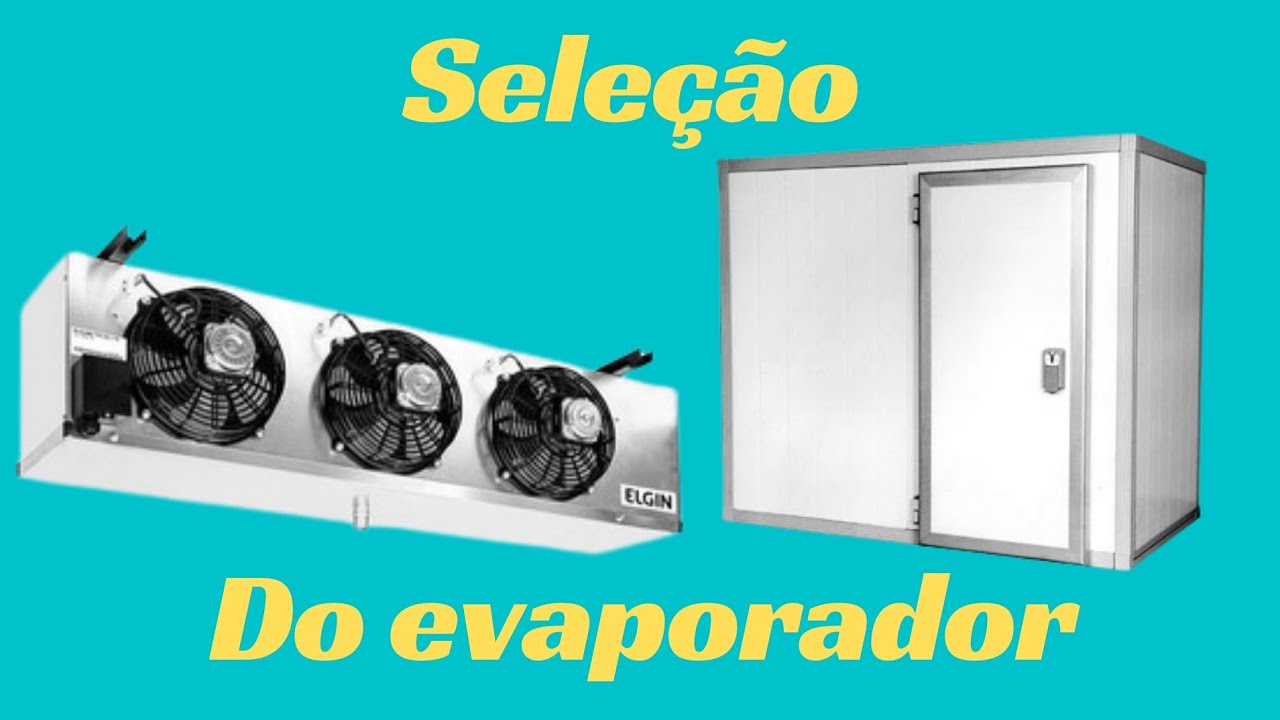 Como calcular um evaporador de Câmara fria