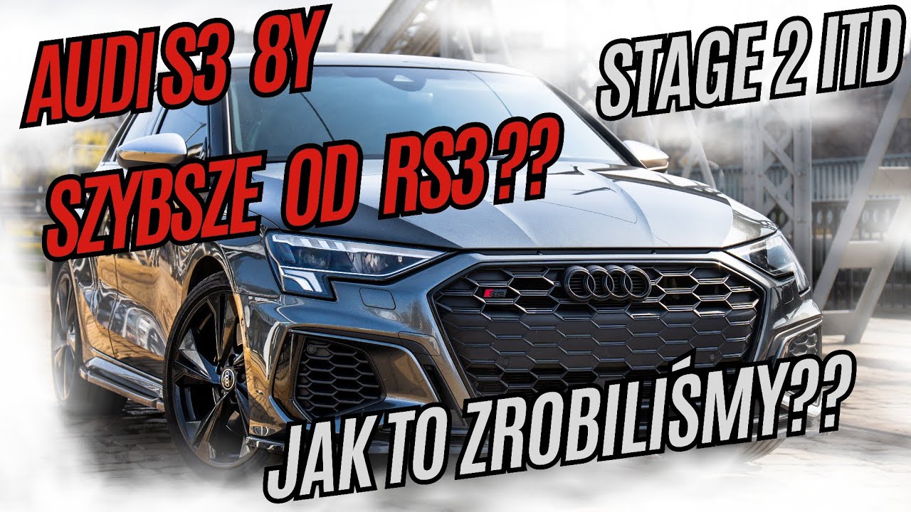 Audi S3 8Y Stage 2 — kompleksowa modyfikacja od A do Z
